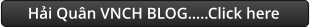 Hải Qu�n VNCH BLOG�..Click here